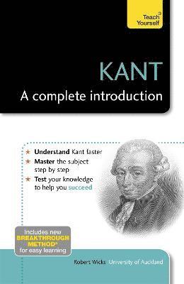 Kant: A Complete Introduction: Teach Yourself (inbunden)