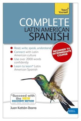 Complete Latin American Spanish Beginner to Intermediate Course (häftad)