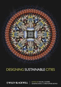 Designing Sustainable Cities (e-bok)