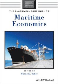 The Blackwell Companion to Maritime Economics (inbunden)