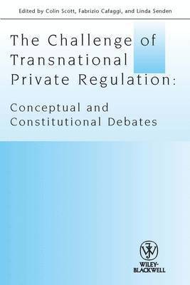 Challenge of Transnational Private Regulation (häftad)