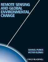 Remote Sensing and Global Environmental Change (inbunden)