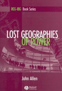 Lost Geographies of Power (e-bok)