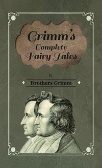 Grimm's Complete Fairy Tales (inbunden)