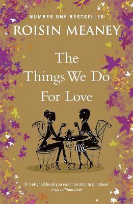 Things We Do For Love (häftad)