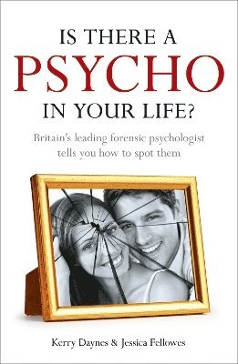 Is There a Psycho in your Life? (h�ftad)
