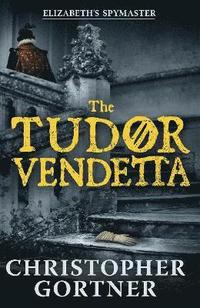 The Tudor Vendetta (häftad)