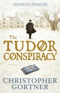 Tudor Conspiracy (e-bok)