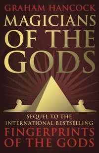 Magicians of the Gods (e-bok)