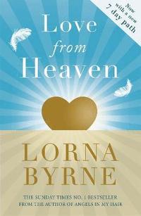 Love From Heaven Lorna Byrne Haftad 9781444786316 Bokus