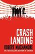 Rock War: Crash Landing