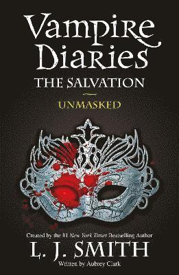 The Vampire Diaries: The Salvation: Unmasked (häftad)