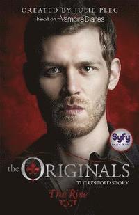 The Originals: The Rise (hftad)