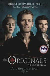 The Originals: The Resurrection (hftad)