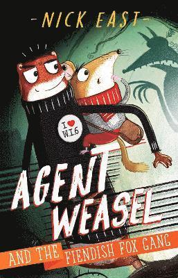 Agent Weasel and the Fiendish Fox Gang (hftad)