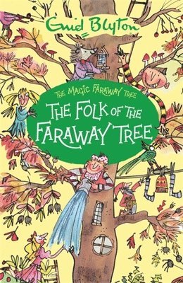 Magic Faraway Tree: The Folk of the Faraway Tree (häftad)