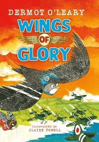 Wings of Glory (inbunden)