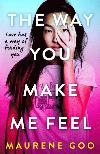 Way You Make Me Feel (inbunden)