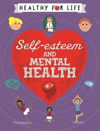 Healthy for Life: Self-esteem and Mental Health (hftad)