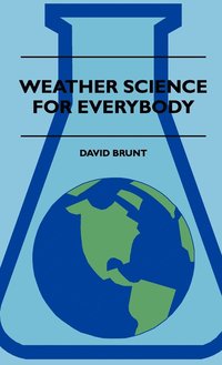 Weather Science For Everybody (inbunden)