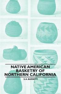 Native American Basketry Of Northern California (häftad)