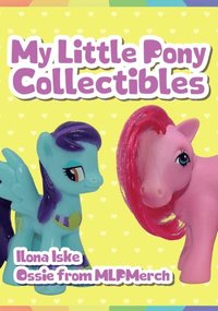 My Little Pony Collectibles (e-bok)