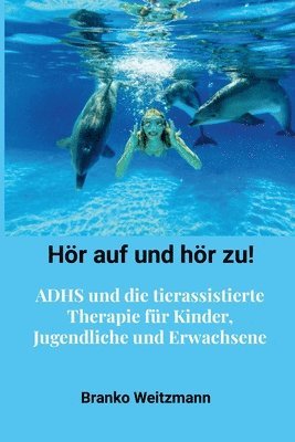 Hör auf und hör zu! (häftad)