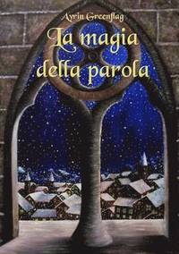 La Magia Della Parola (hftad)