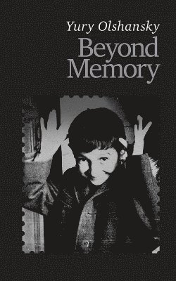 Beyond Memory (inbunden)