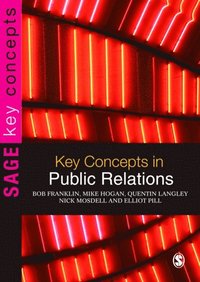 Key Concepts in Public Relations (e-bok)