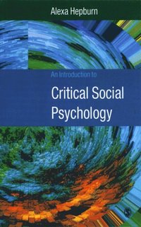 Introduction to Critical Social Psychology (e-bok)