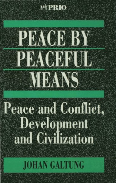 Peace by Peaceful Means (häftad)