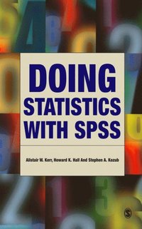 Doing Statistics With SPSS (e-bok)