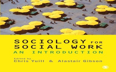 Sociology for Social Work (e-bok)