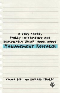 Very Short, Fairly Interesting and Reasonably Cheap Book about Management Research (e-bok)