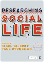 Researching Social Life (inbunden)