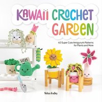 Kawaii Crochet Garden (häftad)