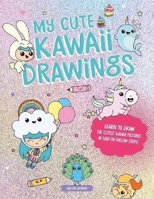 My Cute Kawaii Drawings (häftad)