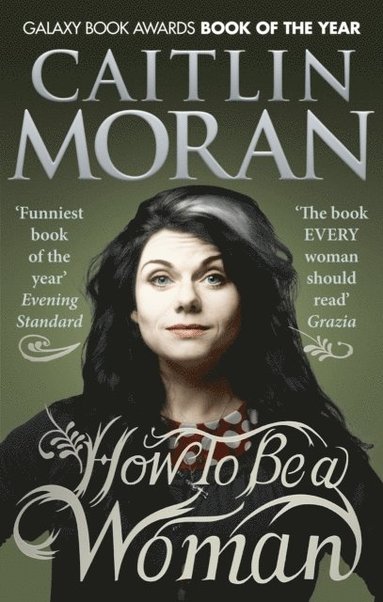 How To Be a Woman (inbunden)
