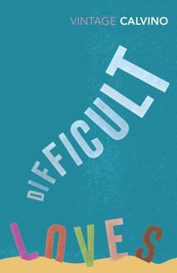 Difficult Loves and Other Stories (e-bok)