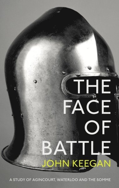 The Face Of Battle (e-bok)