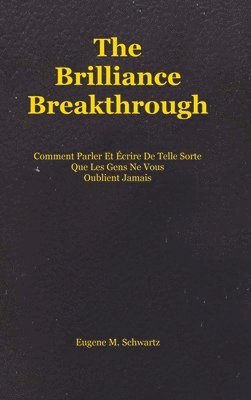The Brilliance Breakthrough (häftad)