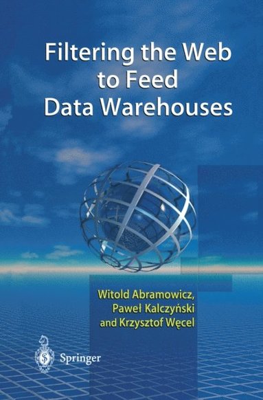 Filtering the Web to Feed Data Warehouses (hftad)