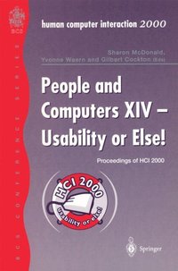 People and Computers XIV - Usability or Else! (e-bok)