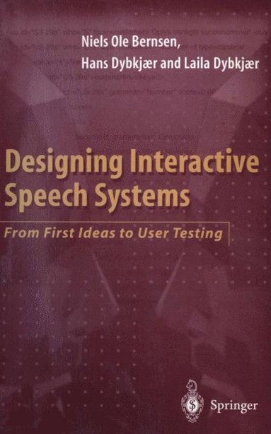 Designing Interactive Speech Systems (inbunden)