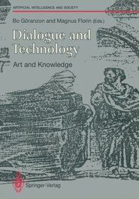Dialogue and Technology: Art and Knowledge (e-bok)