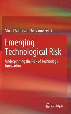 Emerging Technological Risk (inbunden)