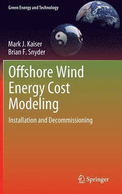Offshore Wind Energy Cost Modeling (inbunden)