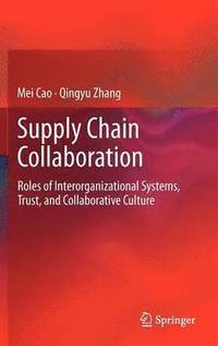 Supply Chain Collaboration (inbunden)