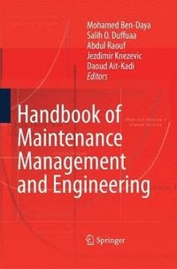 Handbook of Maintenance Management and Engineering (häftad)